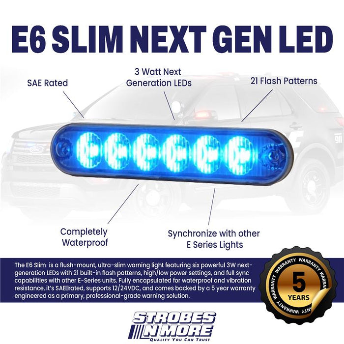 Strobes N' More E6 Slim Next Gen LED