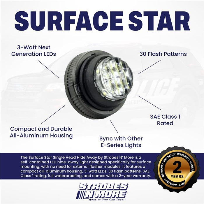 Strobes N' More Surface Star Single Head Hide Away