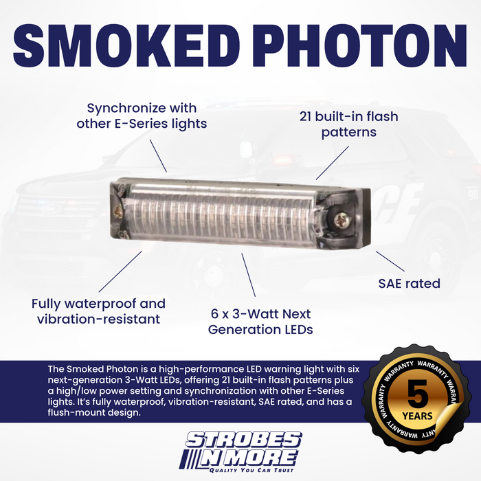 Strobes N' More Photon LED Lighthead (available with smoked lens)