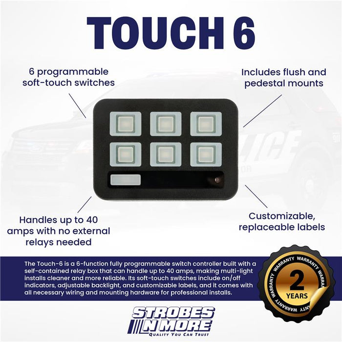 Strobes N' More - TOUCH6 Self-Contained Controller
