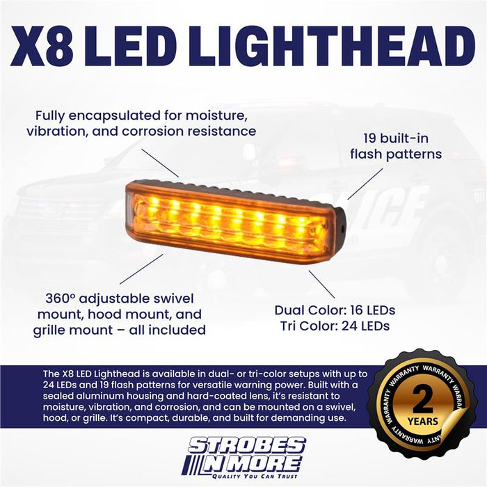 Strobes N' More Dual & Trio Color X8 LED Lighthead